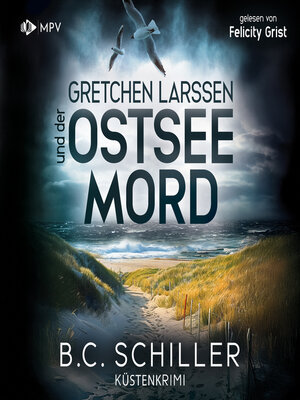 cover image of Gretchen Larssen und der Ostseemord--Ein Fall für Gretchen Larssen, Band 6 (ungekürzt)